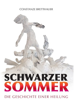 Schwarzer Sommer von Bretthauer,  C., Bretthauer,  Constanze