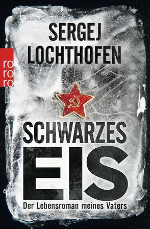 Schwarzes Eis von Lochthofen,  Sergej