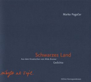 Schwarzes Land von Bremer,  Alida, Pogačar,  Marko