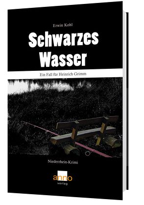 Schwarzes Wasser – Ein Fall für Kommissar Grimm von Kohl,  Erwin