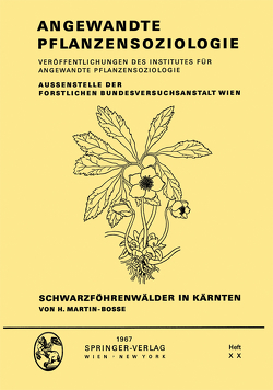 Schwarzföhrenwälder in Kärnten von Martin-Bosse,  H.