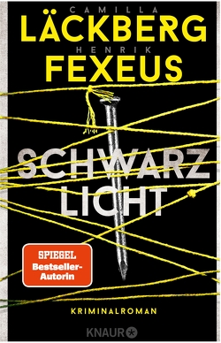 Schwarzlicht von Fexeus,  Henrik, Frey,  Katrin, Läckberg,  Camilla