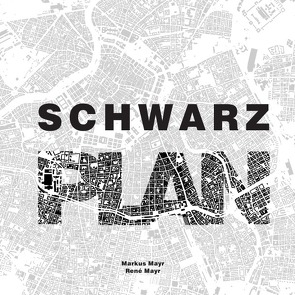 Schwarzplan von Mayr,  Markus, Mayr,  Rene