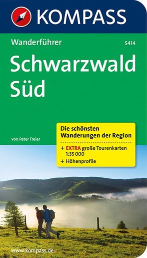 KOMPASS Wanderführer Schwarzwald Süd von Freier,  Peter