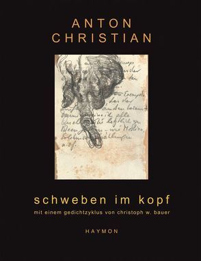 schweben im kopf von Christian,  Anton