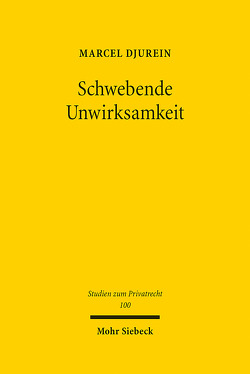 Schwebende Unwirksamkeit von Djurein,  Marcel