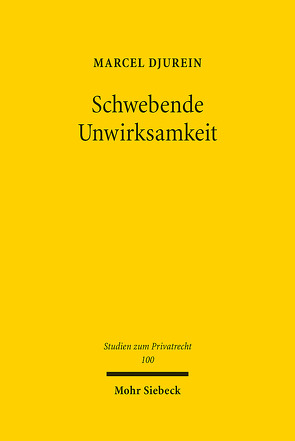 Schwebende Unwirksamkeit von Djurein,  Marcel