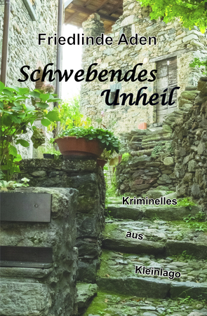 Schwebendes Unheil von Aden,  Friedlinde