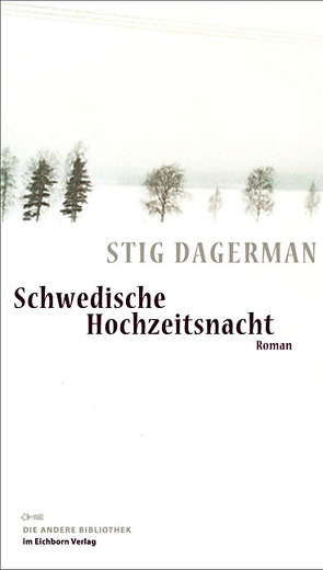 Schwedische Hochzeitsnacht von Dagerman,  Stig, Enquist,  Per Olov, Hegedo,  Herbert G.