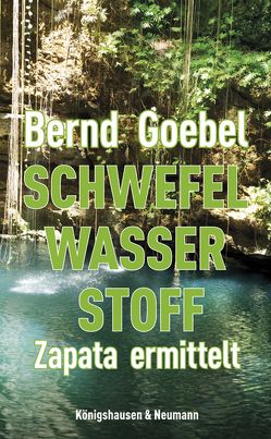 Schwefel, Wasser, Stoff von Goebel,  Bernd