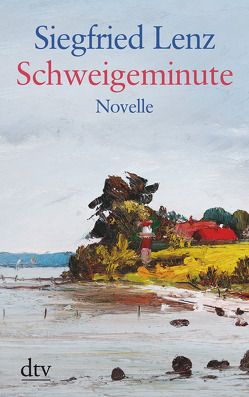 Schweigeminute von Lenz,  Siegfried