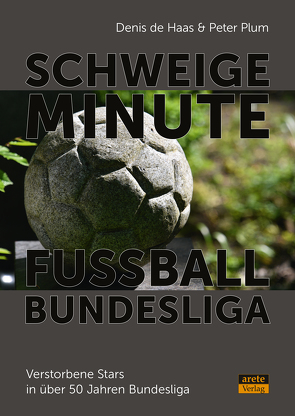 Schweigeminute Fußball-Bundesliga von de Haas,  Denis, Mayer,  Carmen, Plum,  Peter