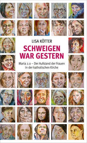 Schweigen war gestern von Kötter,  Lisa