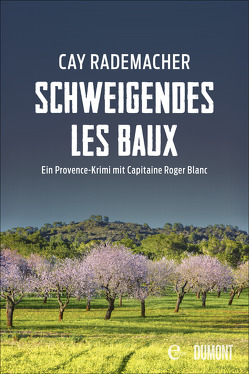 Schweigendes Les Baux von Rademacher,  Cay