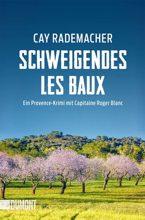 Schweigendes Les Baux von Rademacher,  Cay