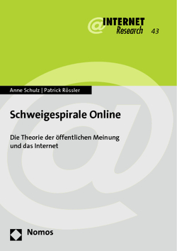 Schweigespirale Online von Rössler,  Patrick, Schulz,  Anne