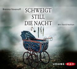 Schweigt still die Nacht (5 CDs) von Nathan,  David, Yovanoff,  Brenna