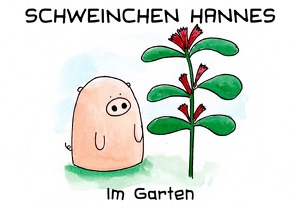 Schweinchen Hannes im Garten von Bürgy,  Valérie, Sommerhalder,  Marc