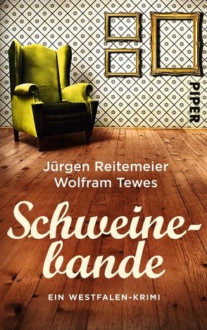 Schweinebande von Reitemeier,  Jürgen, Tewes,  Wolfram