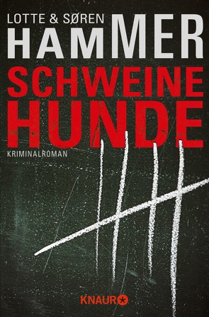 Schweinehunde von Frauenlob,  Günther, Hammer,  Lotte, Hammer,  Søren