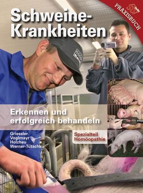 Schweinekrankheiten von Griessler