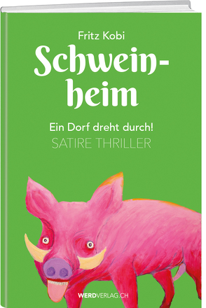 Schweinheim von Kobi,  Fritz