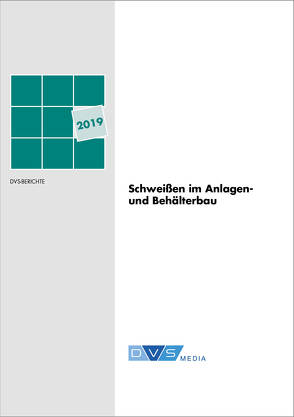 Schweißen im Behälter- u. Anlagenbau 2019