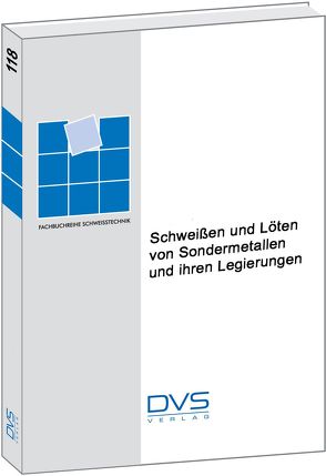 Schweissen und Löten von Sondermetallen und ihren Legierungen von Lison,  R