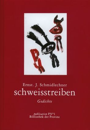 schweisstreiben von Pils,  Richard, Schmidlechner,  Ernst J