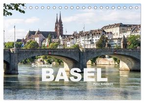 Schweiz – Basel (Tischkalender 2024 DIN A5 quer), CALVENDO Monatskalender von Schickert,  Peter