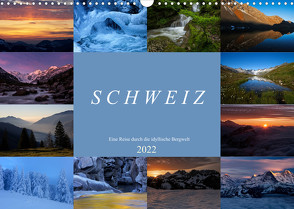 Schweiz – Eine Reise durch die idyllische Bergwelt (Wandkalender 2022 DIN A3 quer) von Schaenzer,  Sandra