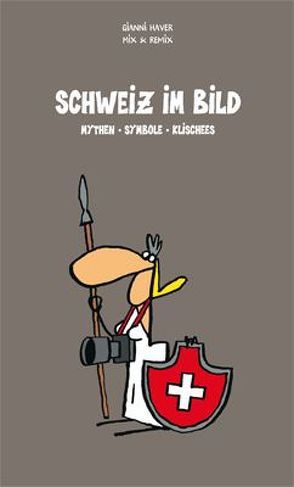 Schweiz im Bild von Mix & Remix
