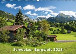 Schweizer Bergwelt 2018 (Wandkalender 2018 DIN A2 quer) von AG,  Calendaria