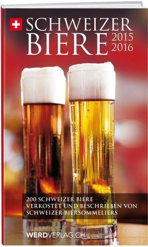 Schweizer Biere 2015 – 2016 von Conrad,  Robert