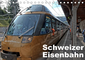 Schweizer Eisenbahn (Tischkalender 2022 DIN A5 quer) von J. Strutz,  Rudolf