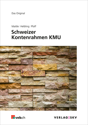 Schweizer Kontenrahmen KMU, Bundle von Helbling,  Markus, Mattle,  Herbert, Pfaff,  Dieter