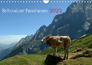 Schweizer Panoramen (Wandkalender 2022 DIN A4 quer) von NK