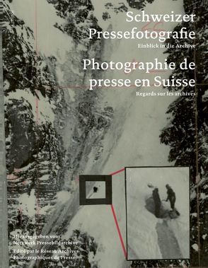 Schweizer Pressefotografie / Photographie de presse suisse von Anderfuhren,  Alex, Bochet,  Thomas, Cabrio,  Amandine, Coutaz,  Gilbert, Donati,  Dario, Emonet,  Mathieu, Graf,  Nicole, Haver,  Gianni, Hesse,  Jochen, Kovacs,  Ildiko, Mathys,  Nora, Melone,  Mirco, Schaetti,  Nicole, Schürpf,  Markus, Spalinger,  Barbara, Steiger,  Ricabeth