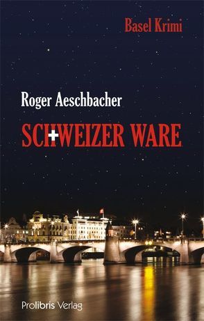 Schweizer Ware von Aeschbacher,  Roger