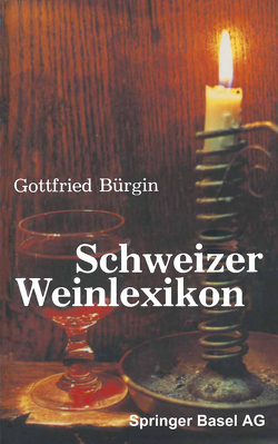 Schweizer Weinlexikon von BÜRGIN