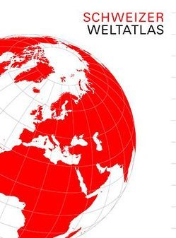 Schweizer Weltatlas von EDK, Hurni,  Lorenz