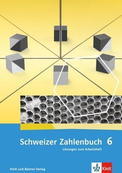 Schweizer Zahlenbuch 6 von Affolter,  Walter, Amstad,  Heinz, Doebeli,  Monika, Wieland,  Gregor