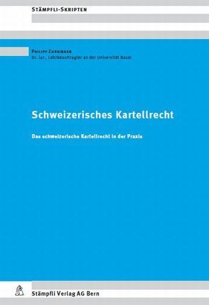 Schweizerisches Kartellrecht von Zurkinden,  Philipp