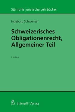 Schweizerisches Obligationenrecht Allgemeiner Teil von Schwenzer,  Ingeborg