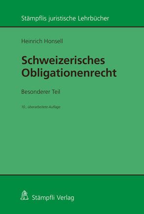 Schweizerisches Obligationenrecht. Besonderer Teil von Honsell,  Heinrich