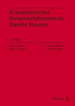 Schweizerisches Steuerverfahrensrecht Direkte Steuern (PrintPlu§) von Beusch,  Michael, Casanova,  Hugo, Hunziker,  Silvia, Zweifel,  Martin