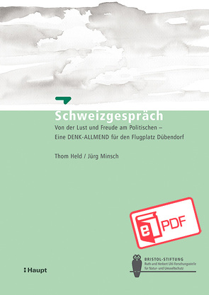 Schweizgespräch von Held,  Thom, Minsch,  Jürg