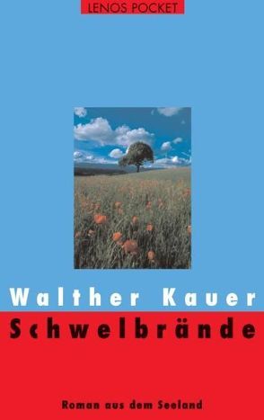 Schwelbrände von Kauer,  Walther