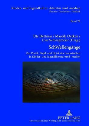 SchWellengänge von Dettmar,  Ute, Oetken,  Mareile, Schwagmeier,  Uwe