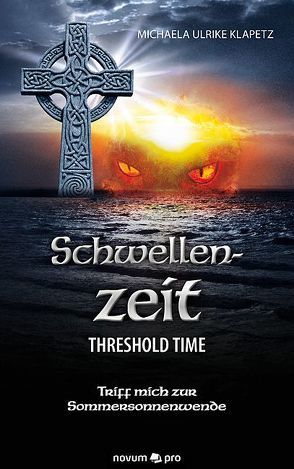 Schwellenzeit – Threshold Time von Klapetz,  Michaela Ulrike